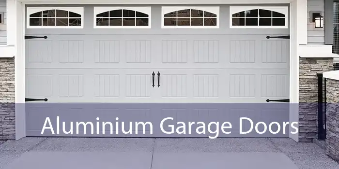 Aluminium Garage Doors