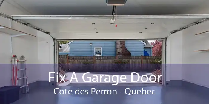 Fix A Garage Door Cote des Perron - Quebec