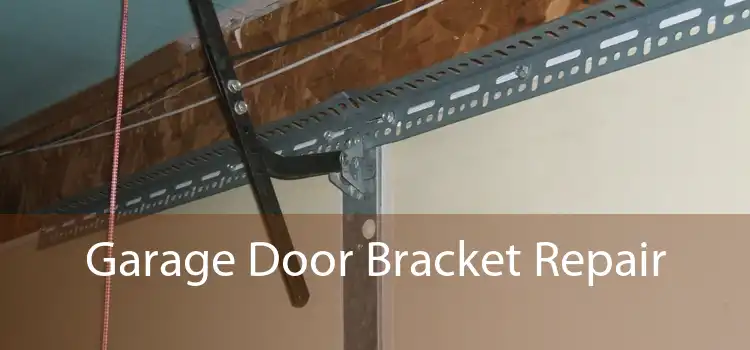 Garage Door Bracket Repair