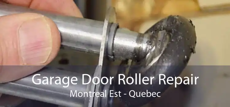 Garage Door Roller Repair Montreal Est - Quebec